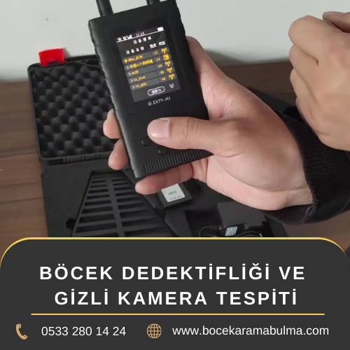  Böcek Dedektifliği ve Gizli Kamera Tespiti